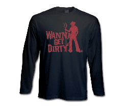 IH Wanna Get Dirty Long Sleeve T-Shirt 